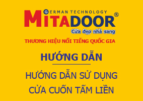BỘ HƯỚNG DẪN SỬ DỤNG CỬA CUỐN TẤM LIỀN